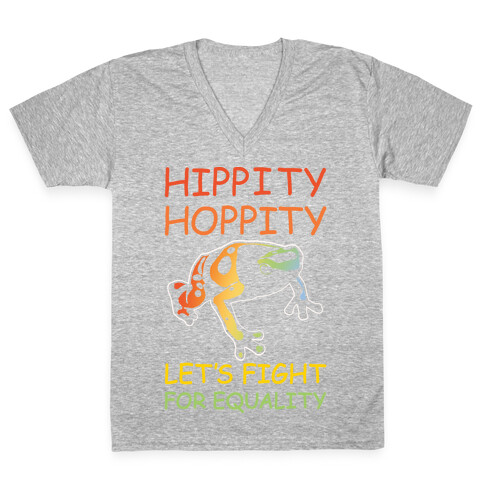 Hippity Hoppity Let's Fight For Equality White Print V-Neck Tee Shirt