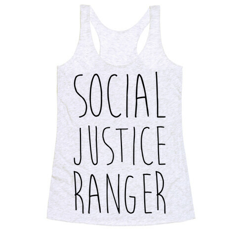 Social Justice Ranger Racerback Tank Top