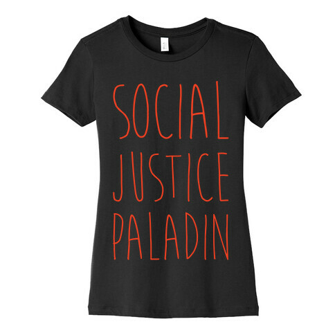 Social Justice Paladin Womens T-Shirt