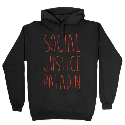 Social Justice Paladin Hooded Sweatshirt