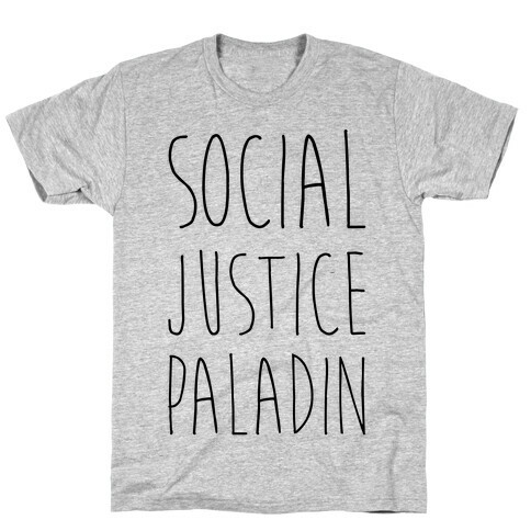 Social Justice Paladin T-Shirt