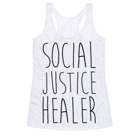 Social Justice Healer Racerback Tank Top