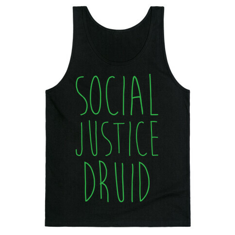 Social Justice Druid Tank Top