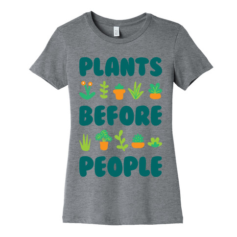 Plants Before People Womens T-Shirt