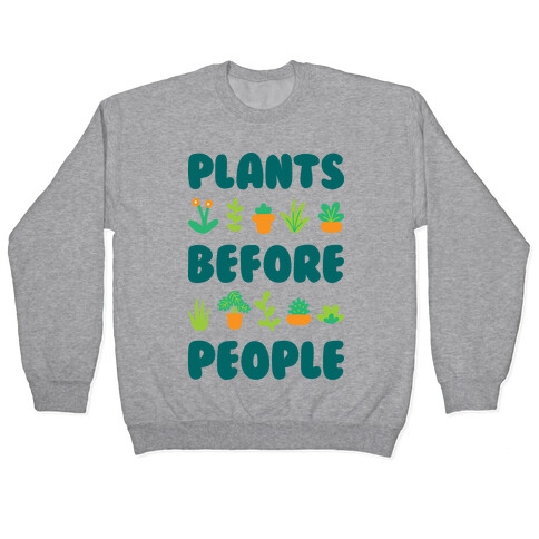 Plants Before People Pullover
