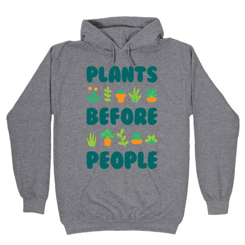 Plants Before People Hooded Sweatshirt
