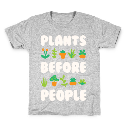 Plants Before People Kids T-Shirt