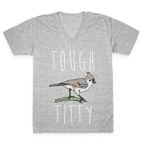 Tough Titty V-Neck Tee Shirt