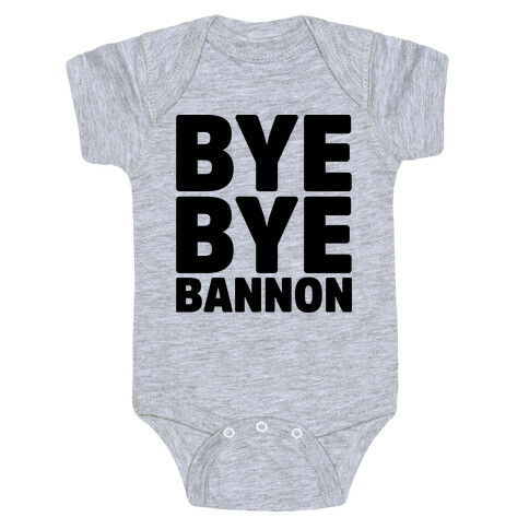 Bye Bye Bannon Baby One-Piece