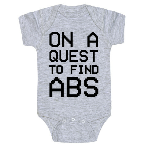 On A Quest To Find Abs Baby One-Piece