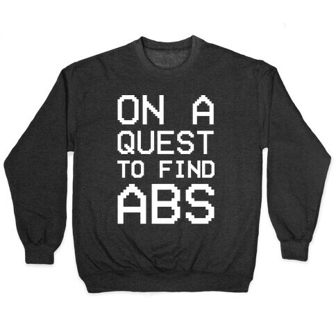 On A Quest To Find Abs White Print Pullover