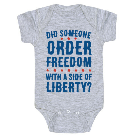 Did Someone Order Freedom Baby One-Piece
