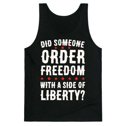 Did Someone Order Freedom White Print Tank Top