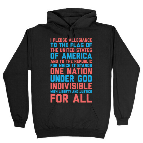 Pledge Of Allegiance  Hooded Sweatshirt