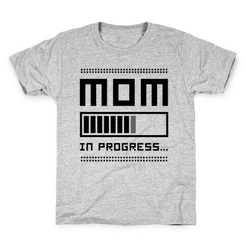 Mom in Progress Kids T-Shirt