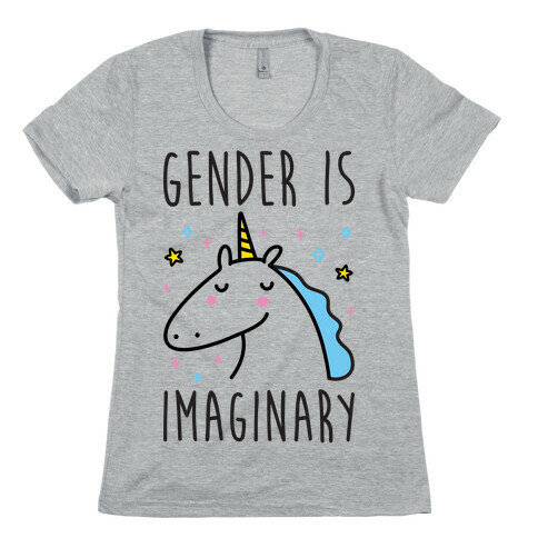 Gender Is Imaginary Unicorn Womens T-Shirt