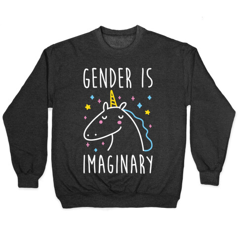 Gender Is Imaginary Unicorn Pullover
