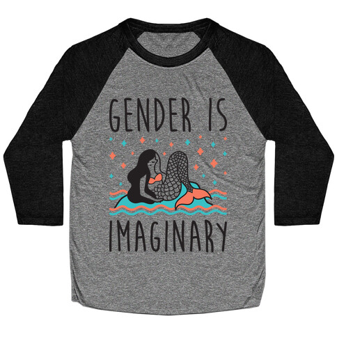 Gender Is Imaginary Mermaid Baseball Tee
