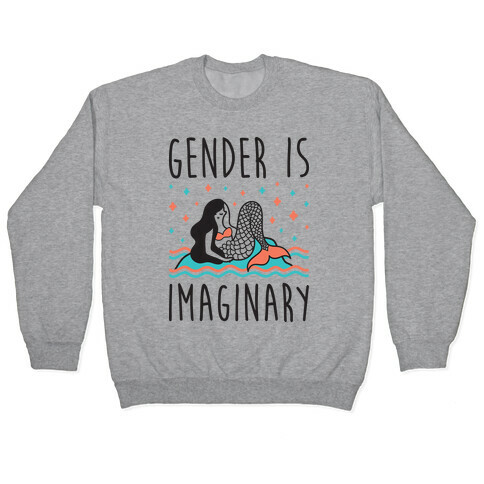 Gender Is Imaginary Mermaid Pullover
