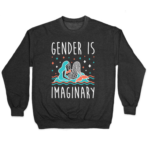 Gender Is Imaginary Mermaid Pullover