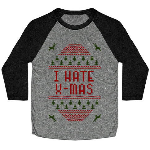 I Hate Xmas Baseball Tee