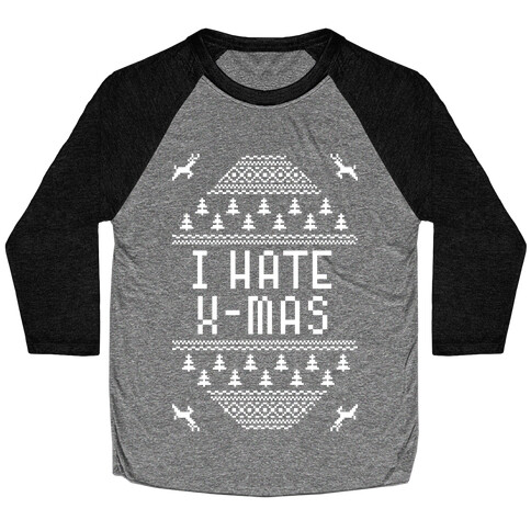 I Hate Xmas Baseball Tee