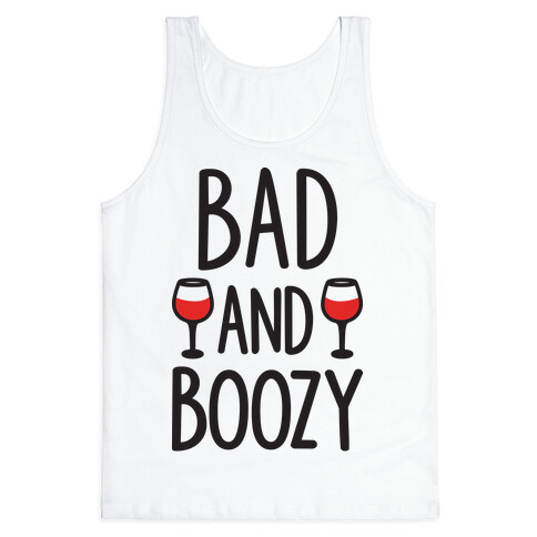 Bad And Boozy Tank Top