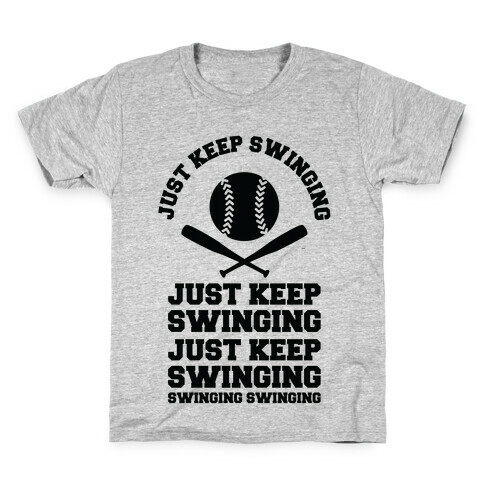 Just Keep Swinging Kids T-Shirt