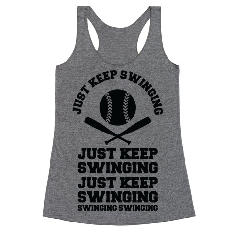 Just Keep Swinging Racerback Tank Top