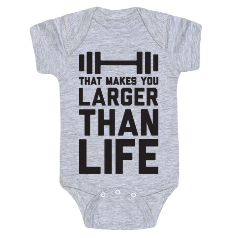 Larger Than Life Baby One-Piece