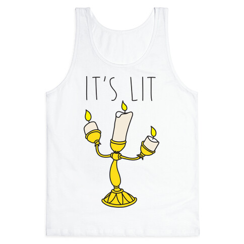 It's Lit Lumire Parody Tank Top