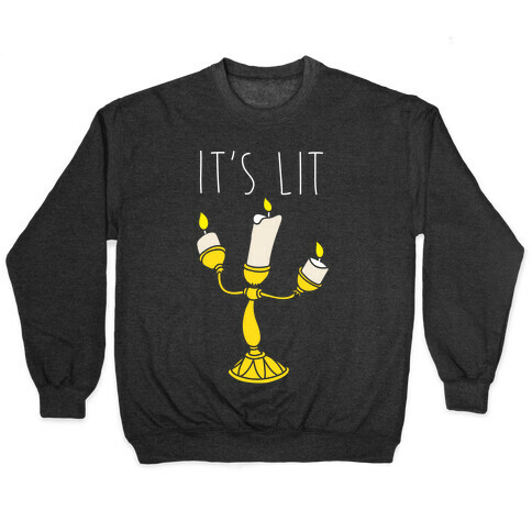 It's Lit Lumire Parody Pullover