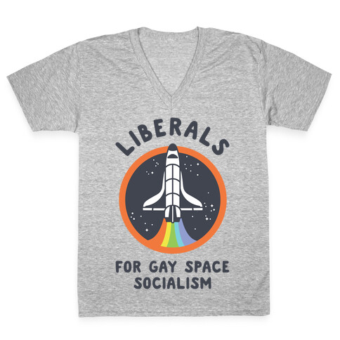 Liberals For Gay Space Socialism V-Neck Tee Shirt