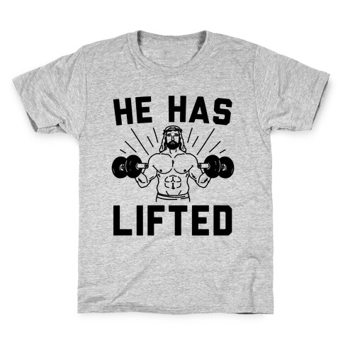 He Has Lifted  Kids T-Shirt