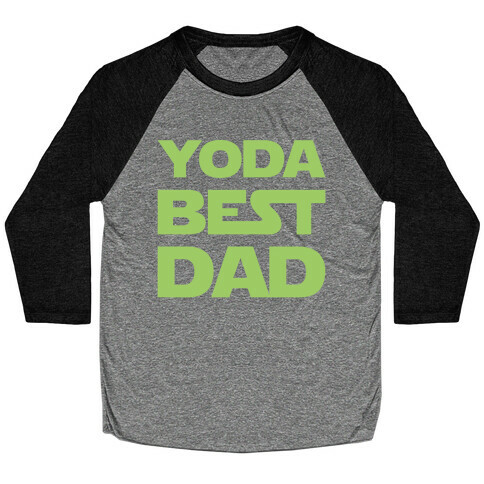 Yoda Best Dad Parody White Print Baseball Tee