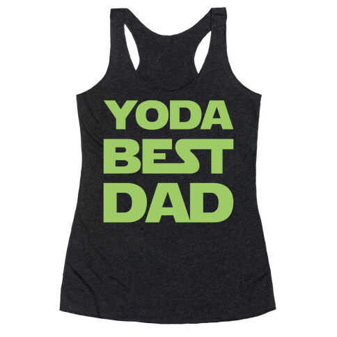 Yoda Best Dad Parody White Print Racerback Tank Top