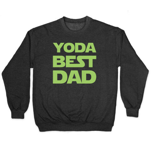Yoda Best Dad Parody White Print Pullover