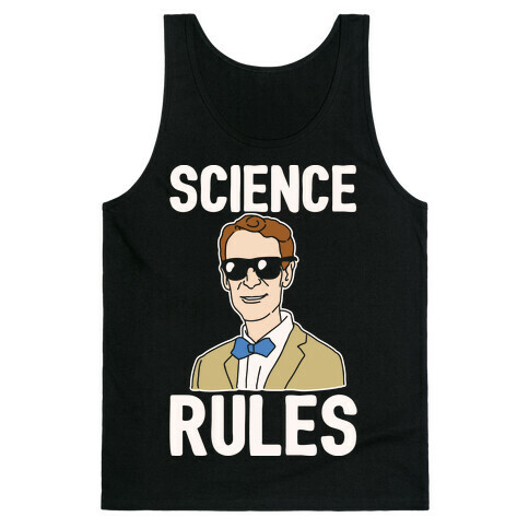Science Rules White Print Tank Top