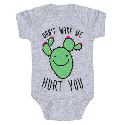 Don't Make Me Hurt You (Cactus) Baby One-Piece