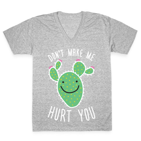 Don't Make Me Hurt You (Cactus) V-Neck Tee Shirt