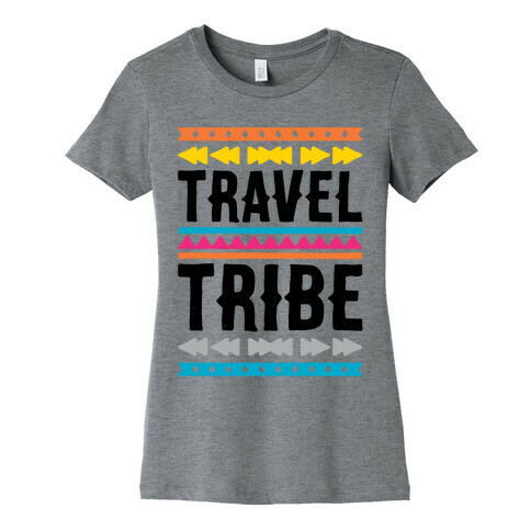 Travel Tribe  Womens T-Shirt