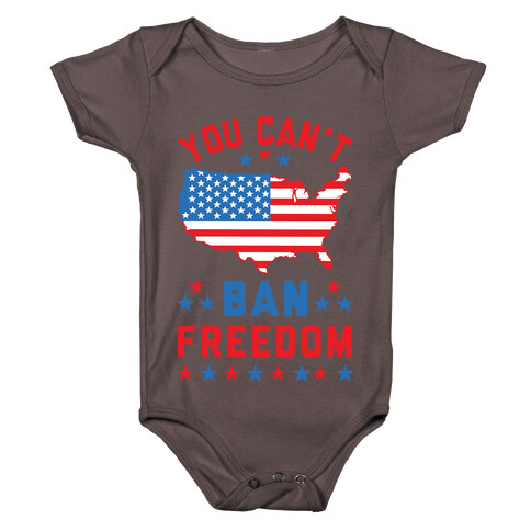 You Can't Ban Freedom Baby One-Piece