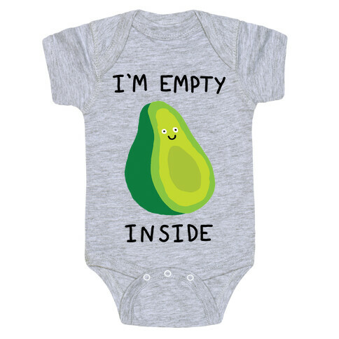 I'm Empty Inside Avocado Baby One-Piece