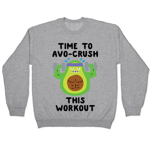 Time To Avo Crush This Workout Pullover
