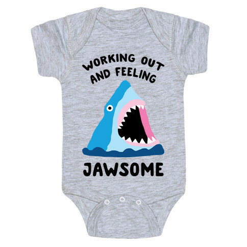 Working Out And Feeling Jawsome Baby One-Piece