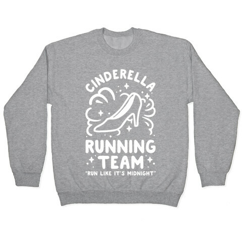 Cinderella Running Team Pullover