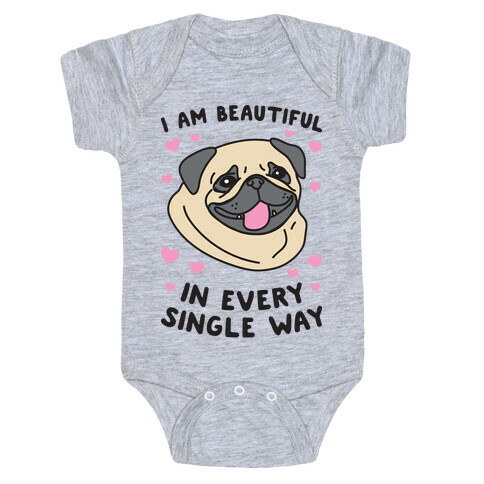 I Am Beautiful Pug Baby One-Piece