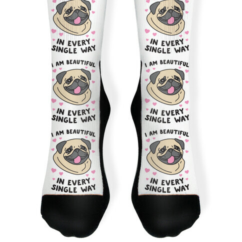 I Am Beautiful Pug Sock