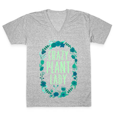 Crazy Plant Lady V-Neck Tee Shirt