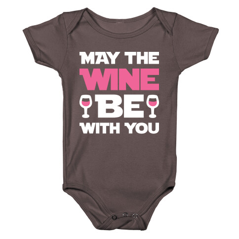 May The Wine Be With You Baby One-Piece